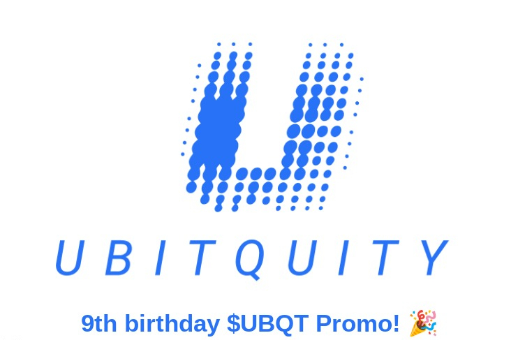 You are currently viewing 4X Your $UBQT Utility Tokens – UBITQUITY’s 9th Birthday Weekend Offer!